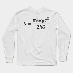 Hawking Equation Black Hole Entropy Long Sleeve T-Shirt